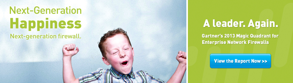 Next-Generation Happiness, Next-Generation Firewall.